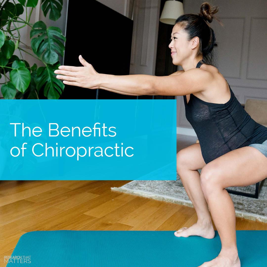 THE BENEFITS OF CHIROPRACTIC