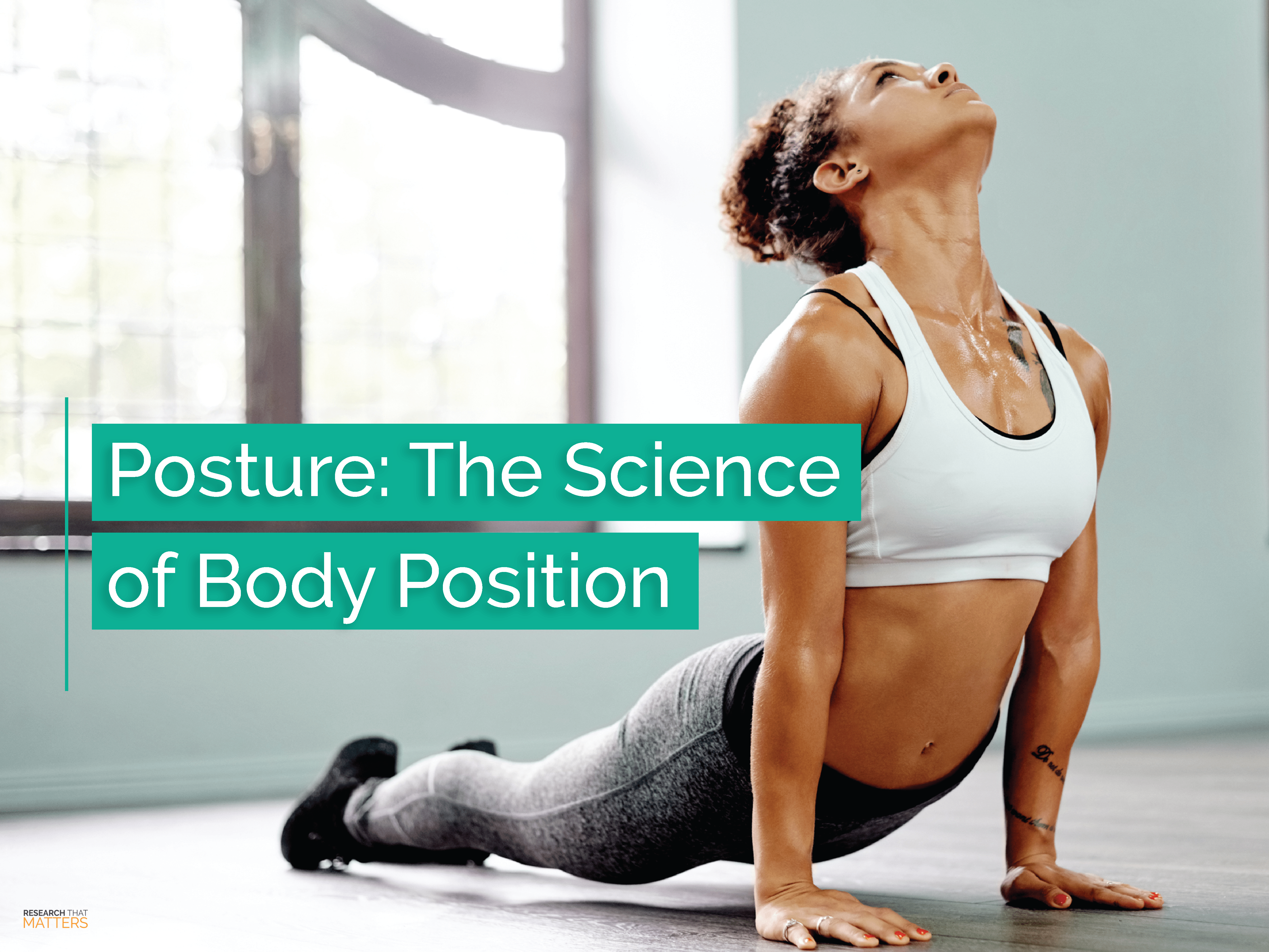 Posture: The Science of Body Position