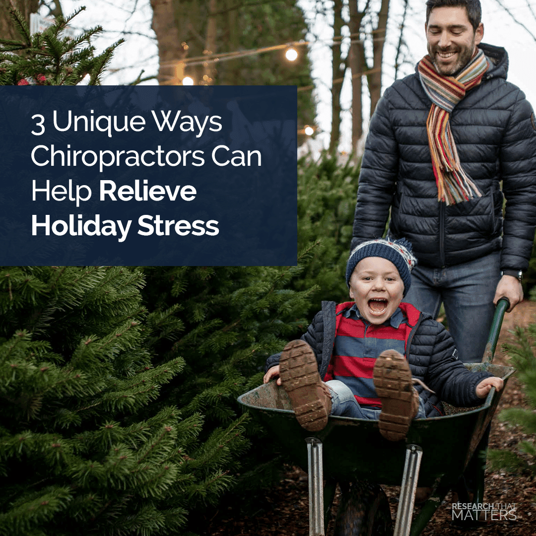 3 Unique Ways Chiropractors Can Help Relieve Holiday Stress